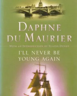 I'll Never be Young Again