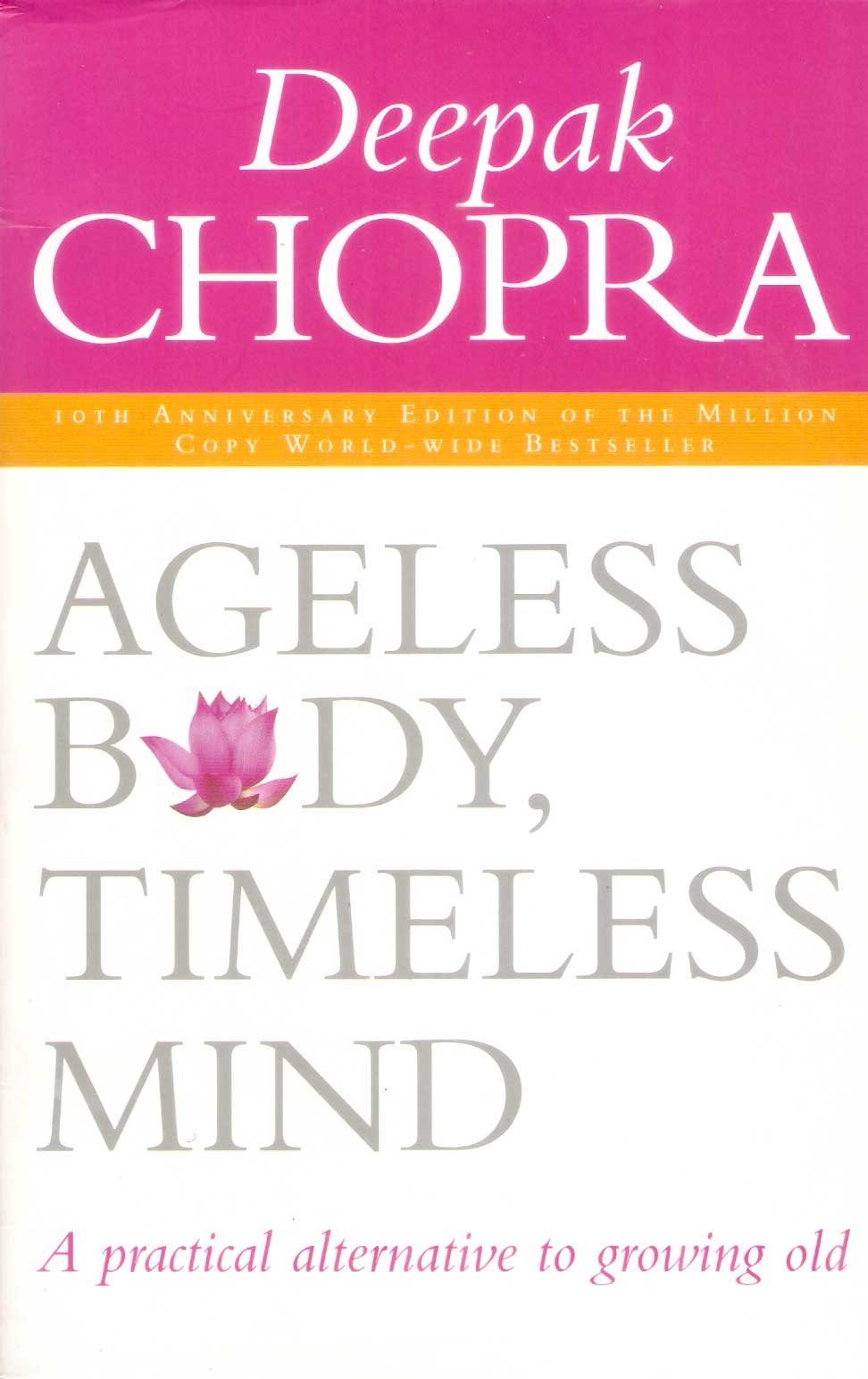 Ageless Body Timeless Mind
