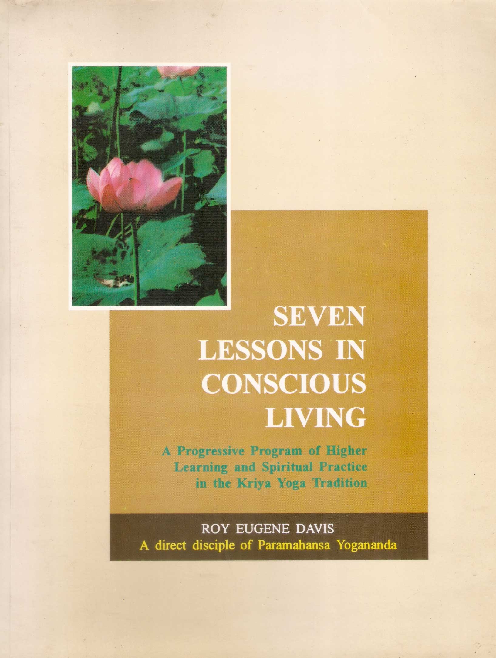 Seven Lessons in Conscious Living
