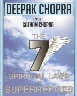 The 7 Spiritual Laws of Superheros