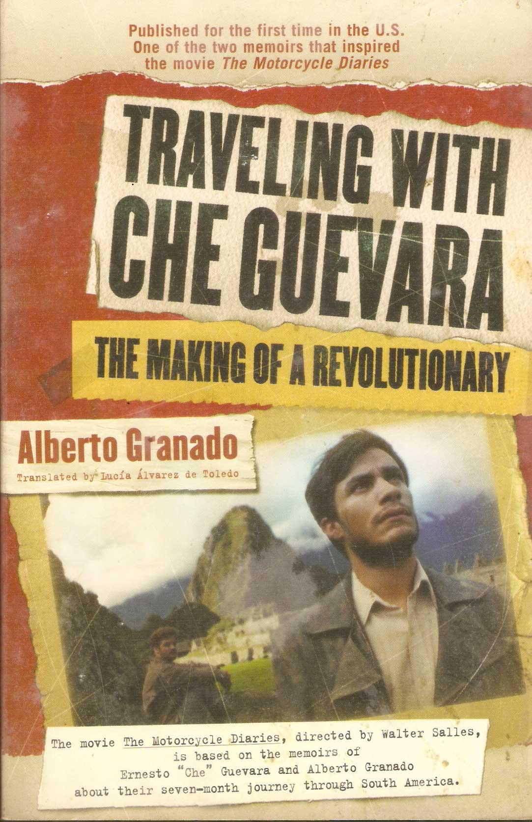 Traveling With Che Guevara