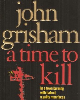 A Time To Kill