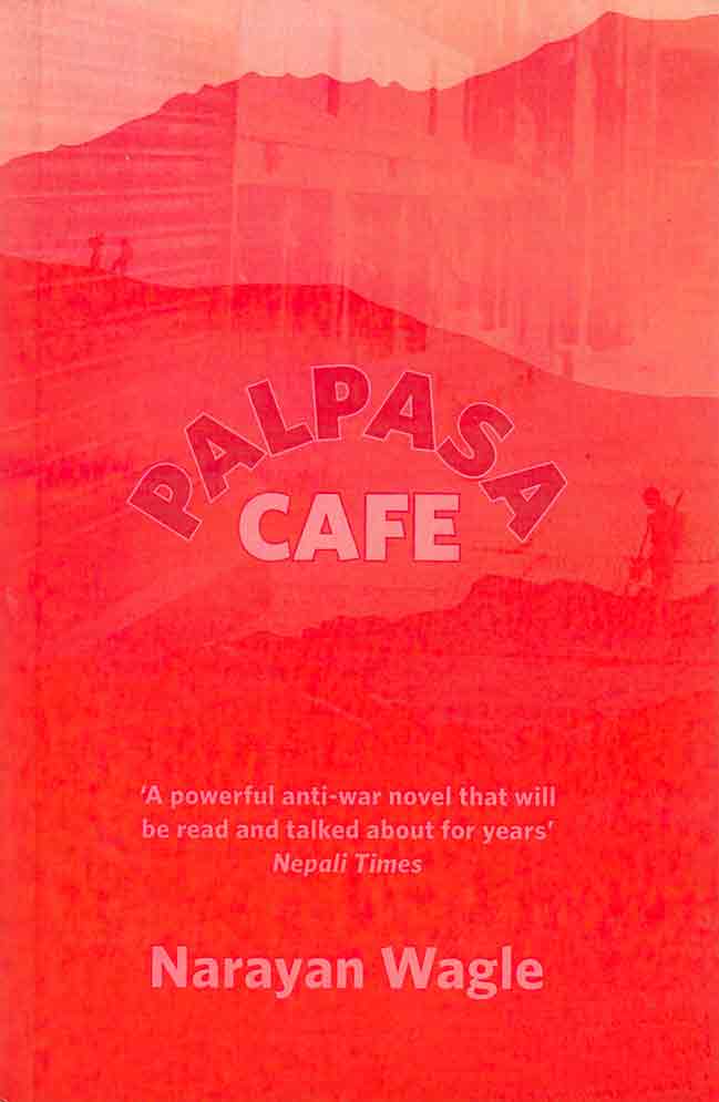 Palpasa-cafe-narayan-wagle-bookshimalaya