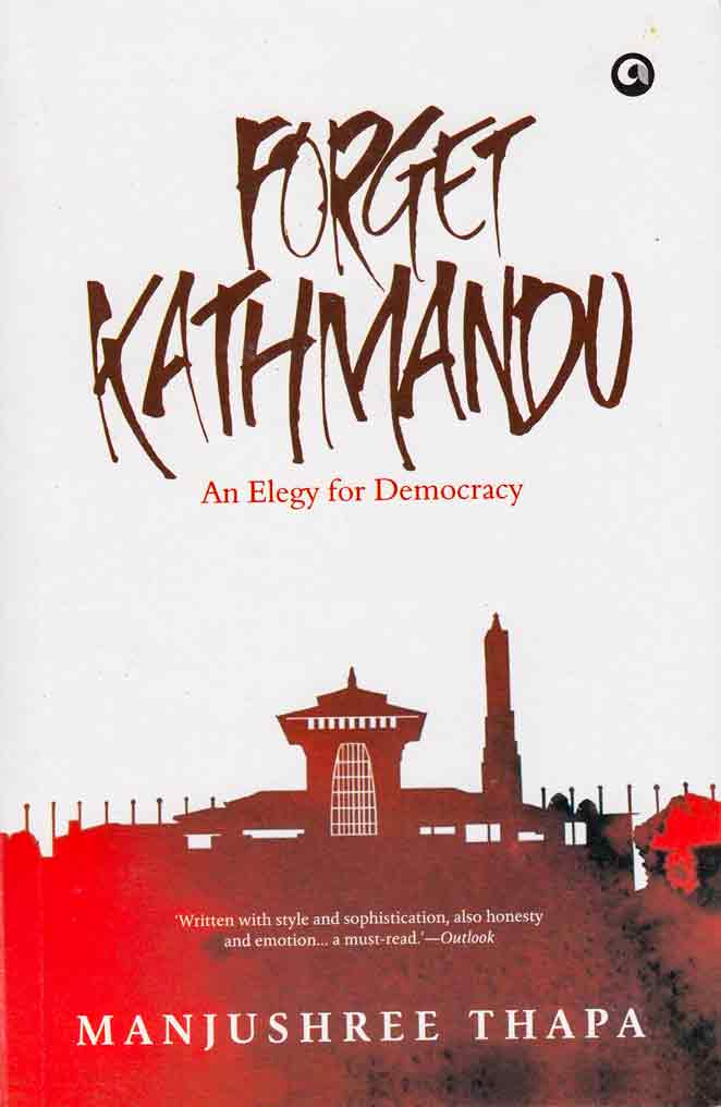 forget-kathmandu-manjushree-thapa-bookshimalaya