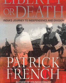 liberty-or-death-patrick-french-bookshimalaya