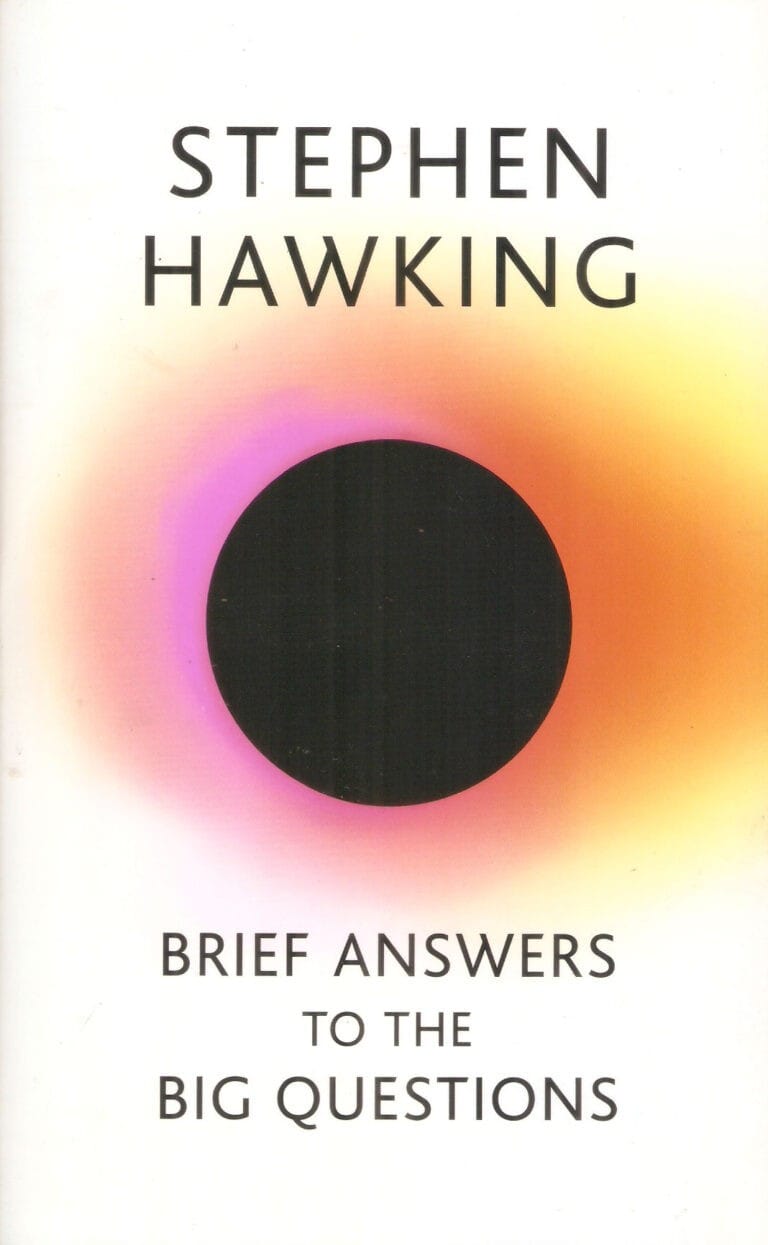 Brief Answers To The Big Questions