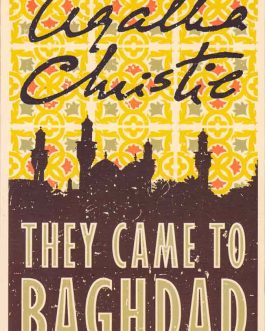 they-came-to-baghdad-agathe-christie-bookshimalaya(1)