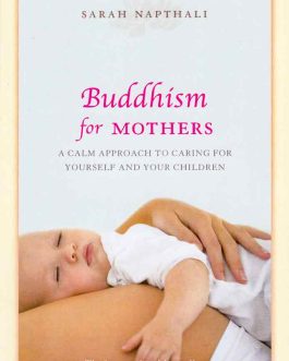 Buddhism for Mothers