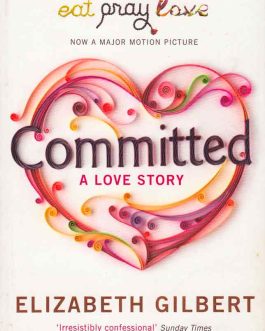 committed-elizabeth-gilbert-bookshimalaya
