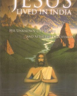 Jesus Lived In India