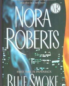 Blue Smoke nora roberts