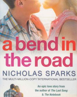 a-bend-in-the-road-nicolas-sparks-books-himalaya-a