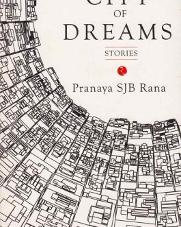 city-of-dreams-pranaya-sjb-rana-bookshimalaya